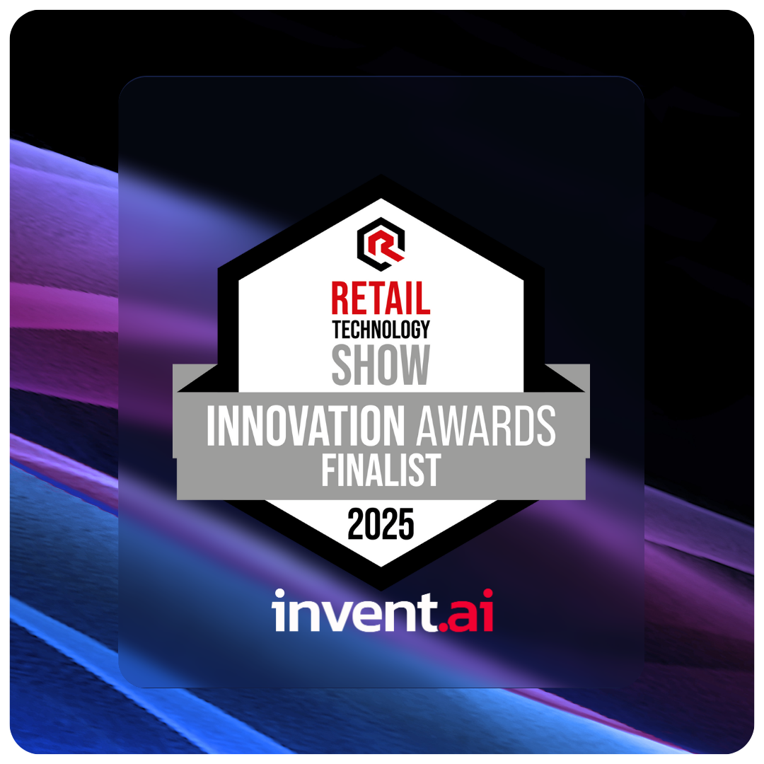 invent.ai is an Innovation Awards Finalist at Retail Technology Show 2025